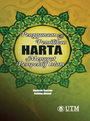cover image of Penggunaan Dan Pemilikan Harta Menurut Perspektif Islam